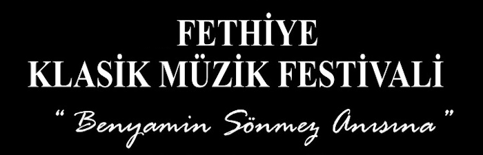 Fethiye Klasik Müzik Festivali Fethiye Klasik Müzik Festivali